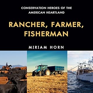 Rancher, Farmer, Fisherman Audiobook By Miriam Horn cover art