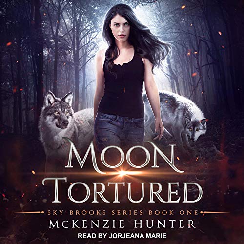 Moon Tortured Audiobook By McKenzie Hunter cover art