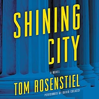 Shining City Audiobook By Tom Rosenstiel cover art