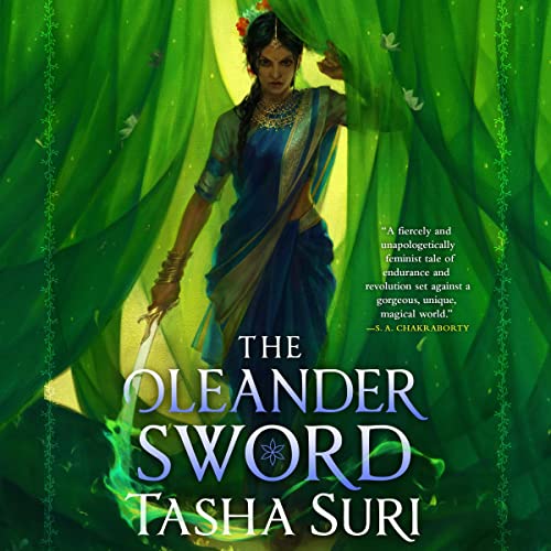 The Oleander Sword Audiobook By Tasha Suri cover art