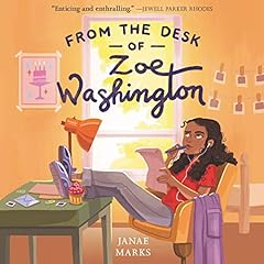 From the Desk of Zoe Washington Audiolibro Por Janae Marks arte de portada