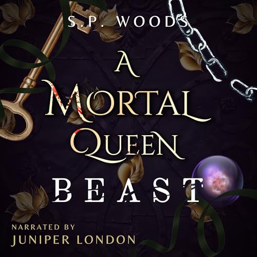 A Mortal Queen: Beast Audiobook By S.P. Woods cover art