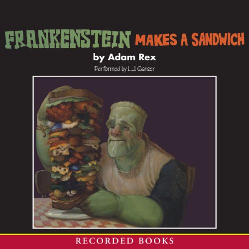 Frankenstein Makes a Sandwich Audiolibro Por Adam Rex arte de portada