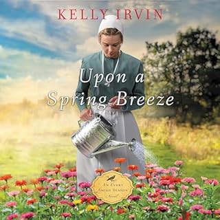 Upon a Spring Breeze Audiolibro Por Kelly Irvin arte de portada