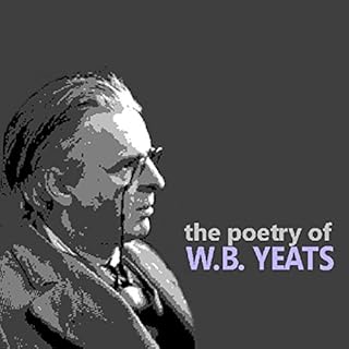 The Poetry of W. B. Yeats Audiolibro Por William Butler Yeats arte de portada