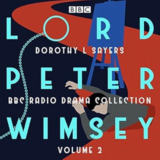 Lord Peter Wimsey: BBC Radio Drama Collection Volume 2 Audiolibro Por Dorothy L. Sayers arte de portada