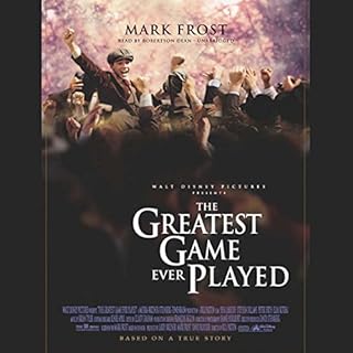 The Greatest Game Ever Played Audiobook By Mark Frost cover art