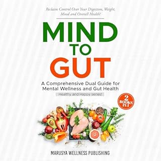 Mind to Gut Audiobook By Marusya Wellness Publishing cover art