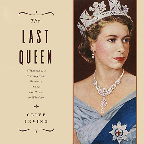 The Last Queen Audiolibro Por Clive Irving arte de portada