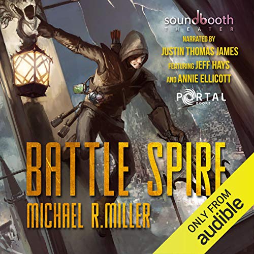 Battle Spire: A Crafting LitRPG Book Audiobook By Michael R. Miller, Portal Books cover art