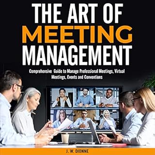 The Art of Meeting Management Audiolibro Por J.W. Dionne arte de portada