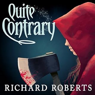 Quite Contrary Audiobook By Richard Roberts cover art