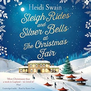 Sleigh Rides and Silver Bells at the Christmas Fair Audiobook By Heidi Swain cover art