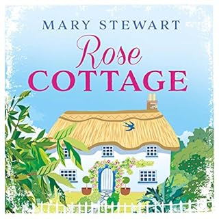 Rose Cottage Audiobook By Mary Stewart cover art