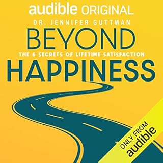 Beyond Happiness Audiobook By Dr. Jennifer Guttman cover art