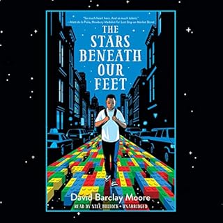 The Stars Beneath Our Feet Audiobook By David Barclay Moore cover art