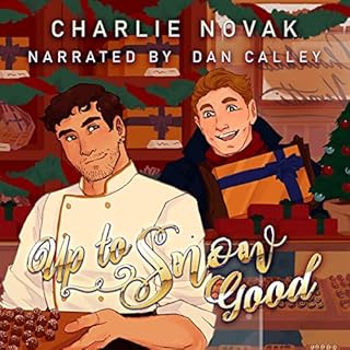 Up To Snow Good Audiobook By Charlie Novak cover art