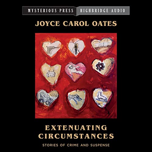 Extenuating Circumstances Audiolibro Por Joyce Carol Oates arte de portada