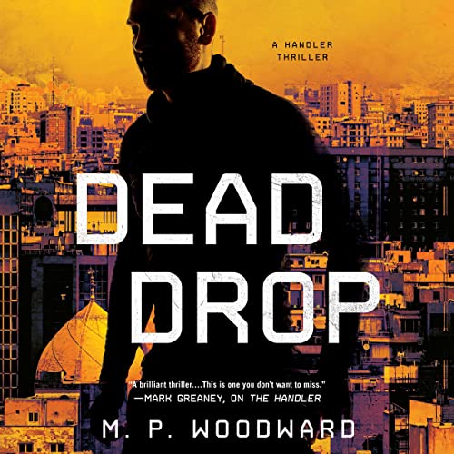 Dead Drop Audiolibro Por M.P. Woodward arte de portada