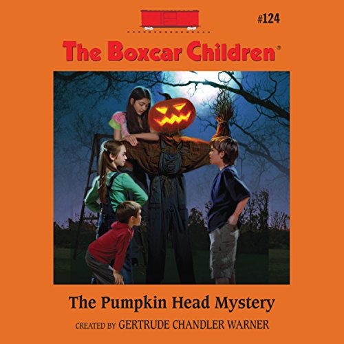 The Pumpkin Head Mystery Audiobook By Gertrude Chandler Warner cover art