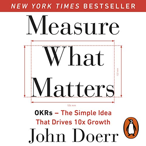 Measure What Matters Audiolibro Por John Doerr arte de portada