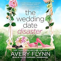 The Wedding Date Disaster Audiolibro Por Avery Flynn arte de portada