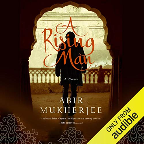 A Rising Man Audiobook By Abir Mukherjee cover art