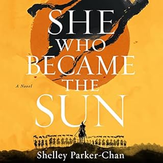 She Who Became the Sun Audiolibro Por Shelley Parker-Chan arte de portada