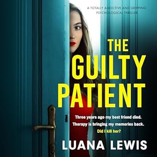 The Guilty Patient Audiobook By Luana Lewis cover art