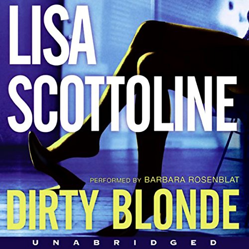 Dirty Blonde Audiobook By Lisa Scottoline cover art