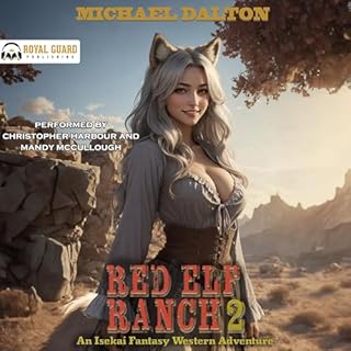 Red Elf Ranch 2 Audiobook By Michael Dalton cover art