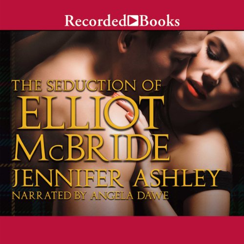 The Seduction of Elliot McBride Audiobook By Jennifer Ashley cover art