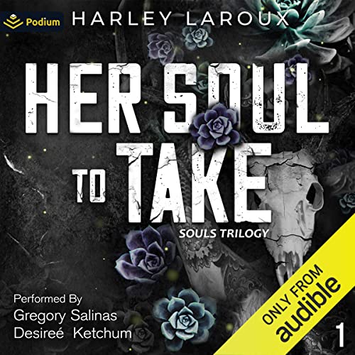 Her Soul to Take Audiobook By Harley LaRoux cover art