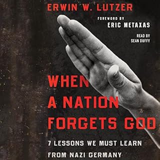 When a Nation Forgets God Audiobook By Erwin W. Lutzer cover art