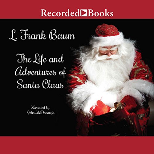 Couverture de The Life and Adventures of Santa Claus