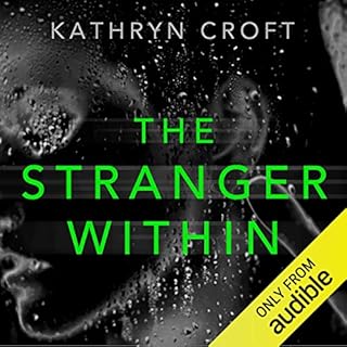 The Stranger Within Audiobook By Kathryn Croft cover art