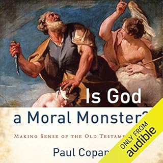 Is God a Moral Monster? Audiobook By Paul Copan cover art