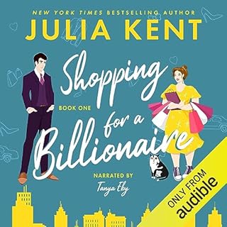 Shopping for a Billionaire Audiobook By Julia Kent cover art