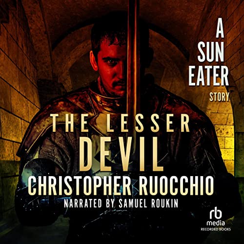 The Lesser Devil Audiobook By Christopher Ruocchio cover art