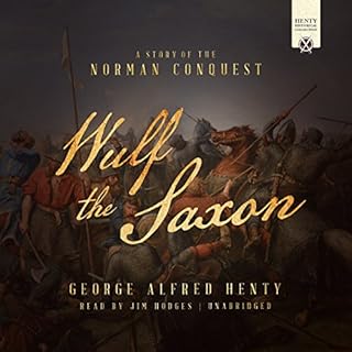 Wulf the Saxon Audiolibro Por George Alfred Henty arte de portada