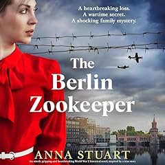 The Berlin Zookeeper Audiolibro Por Anna Stuart arte de portada