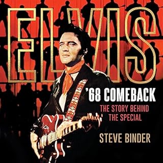 Elvis '68 Comeback Audiobook By Steve Binder cover art