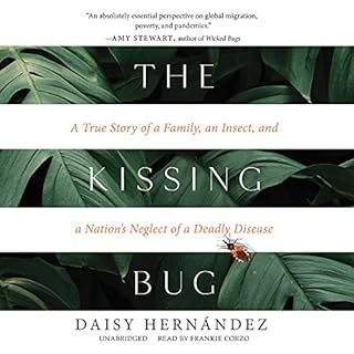 The Kissing Bug Audiobook By Daisy Hernández cover art