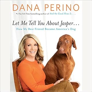 Let Me Tell You About Jasper... Audiolibro Por Dana Perino arte de portada