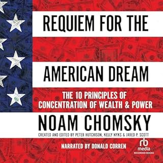 Requiem for the American Dream Audiobook By Noam Chomsky cover art