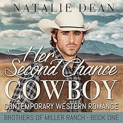 Her Second Chance Cowboy: Contemporary Western Romance Audiolibro Por Natalie Dean arte de portada