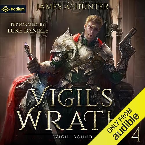 Vigil's Wrath Audiobook By James A. Hunter cover art