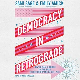 Democracy in Retrograde Audiobook By Sami Sage, Emily Amick cover art