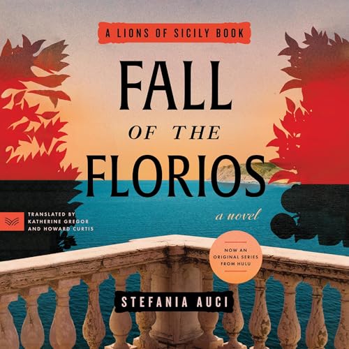 Fall of the Florios Audiobook By Stefania Auci cover art