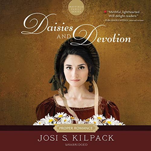 Daisies and Devotion Audiolibro Por Josi S. Kilpack arte de portada